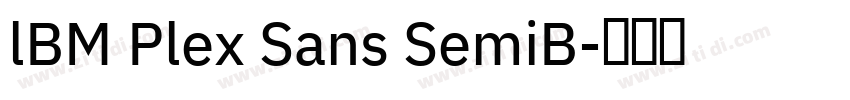 lBM Plex Sans SemiB字体转换